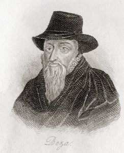 Theodore Beza, 1519 – 1605